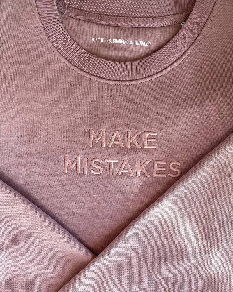 Stick Make Mistakes Pullover